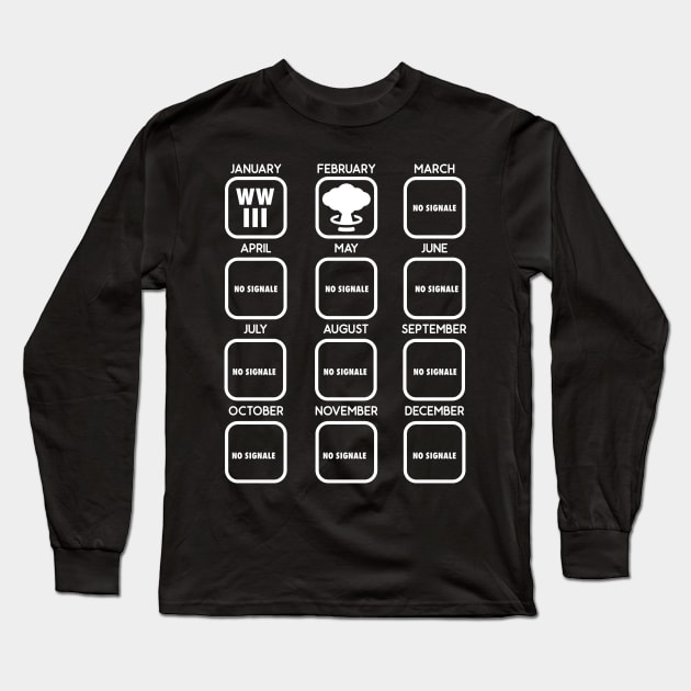 world war 3 / 2020 calendar world war meme Long Sleeve T-Shirt by A Comic Wizard